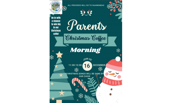 Parent Christmas Coffee Morning - you are invited!
